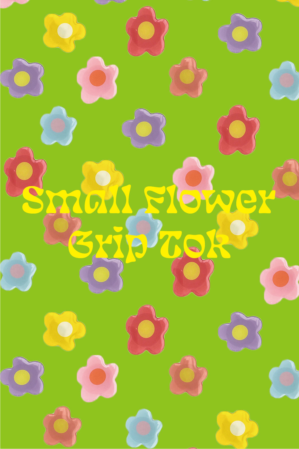 Small Flower Grip Tok(スモールフラワーグリップトック)